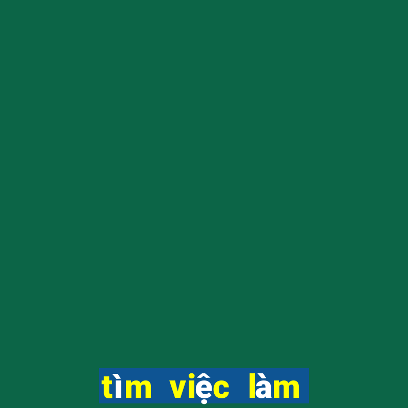 tìm việc làm bar club tphcm