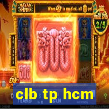 clb tp hcm