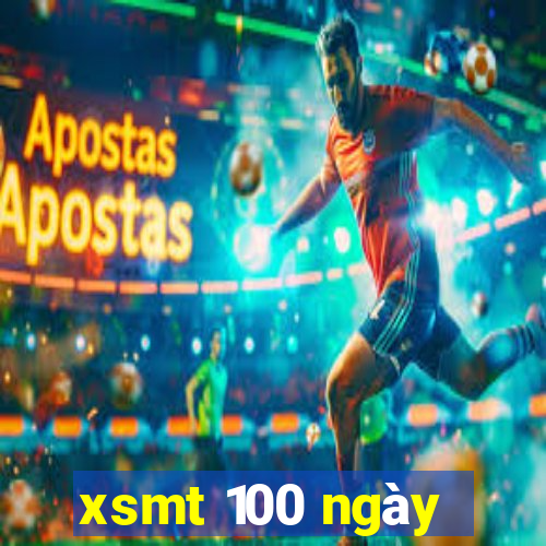 xsmt 100 ngày