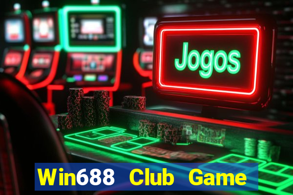 Win688 Club Game Bài Có Code