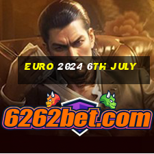 euro 2024 6th july