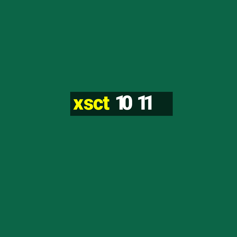 xsct 10 11