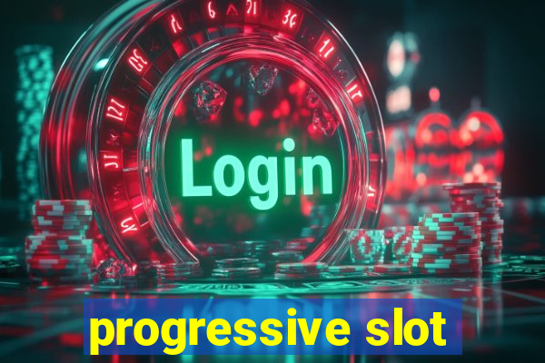 progressive slot