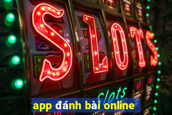 app đánh bài online