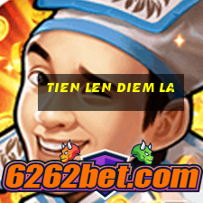 tien len diem la