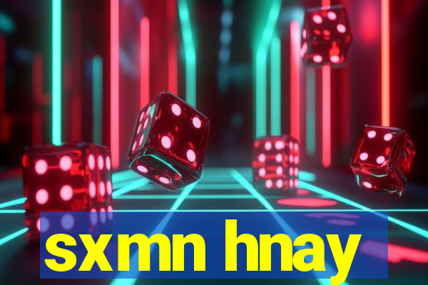 sxmn hnay