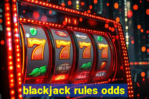 blackjack rules odds