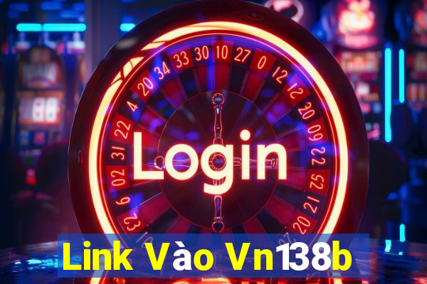 Link Vào Vn138b